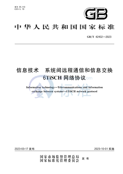 GB/T 42402-2023 信息技术 系统间远程通信和信息交换 6TiSCH网络协议